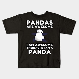 Pandas Are Awesome, I'm a Panda Kids T-Shirt